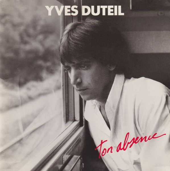 Duteil Yves — Ton Absence
