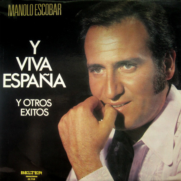 Escobar Manolo — Y Viva Espana