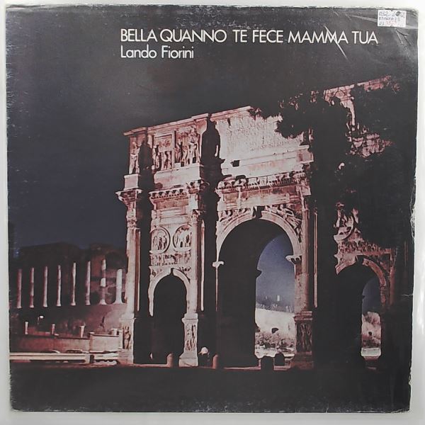 Fiorini Lando — Bella Quanno Te Fece Mamma Tua