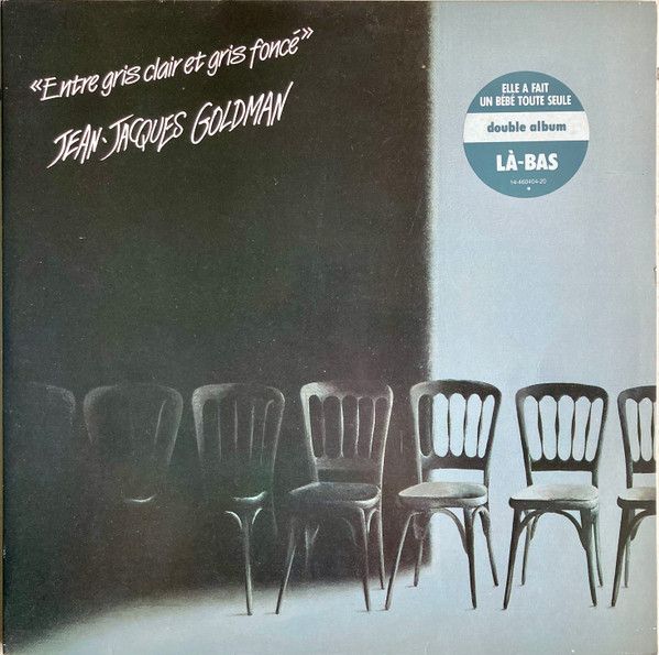 Goldman Jean-Jacques — Entre Gris Clair Et Gris Fonce
