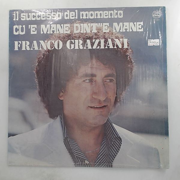 Graziani Franco — Il Successo Del Momento Cu 'E Mane Dint''E Mane