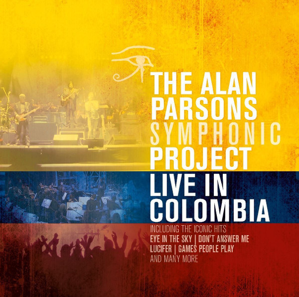 The Alan Parsons Symphonic Project — Live In Colombia