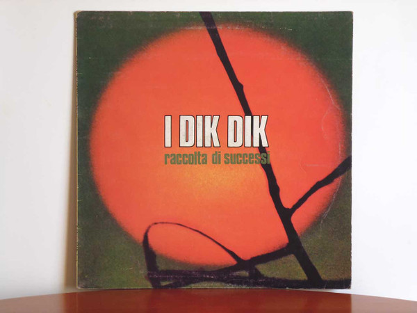 I Dik Dik — Raccolta Di Successi