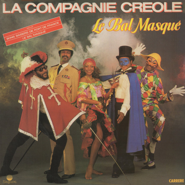 La Compagnie Creole — Le Bal Masque