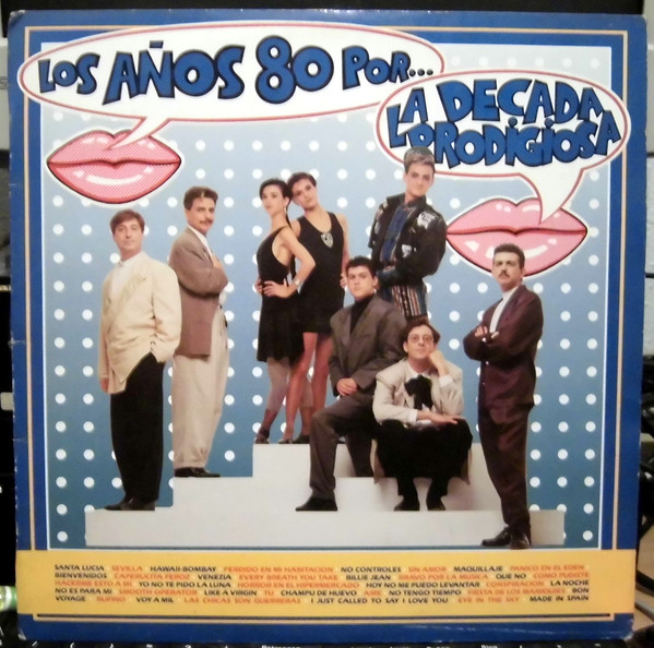 La Decada Prodigiosa — Los Anos 80 Por ...
