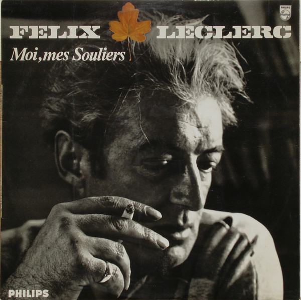 Leclerc Felix — Moi, mes Souliers