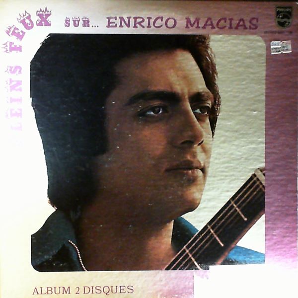 Macias Enrico — Pleins Feux Sur Enrico Macias