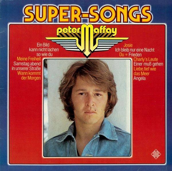 Maffay Peter — Super-songs