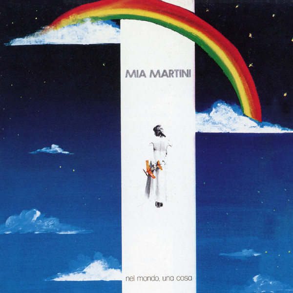 Martini Mia (Berte Loredana's older sister) — Nel Mondo, Una Cosa