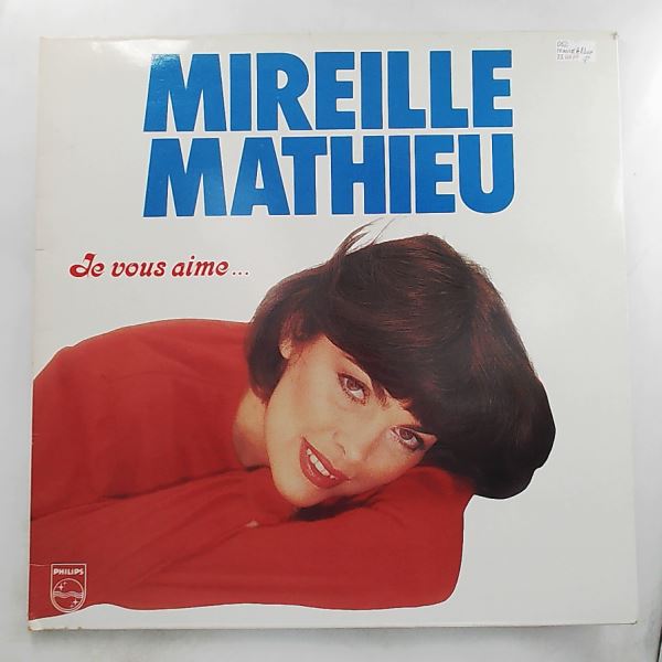 Mathieu Mireille — Je Vous Aime...