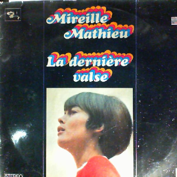 Mireille Mathieu — La Dernière Valse