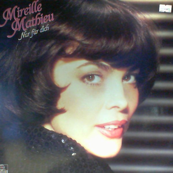 Mathieu Mireille — Nur Fur Dich