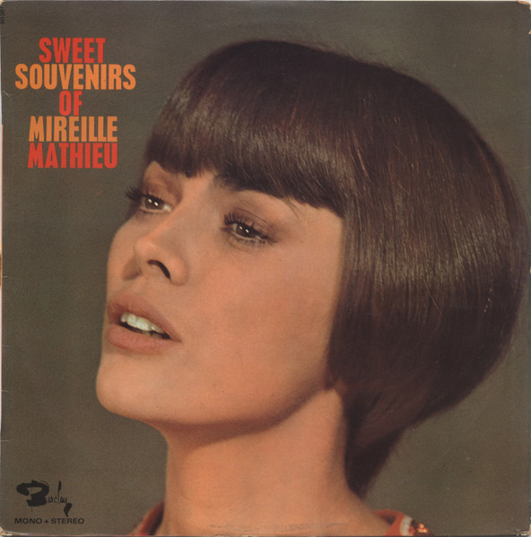Mathieu Mireille — Sweet Souvenirs Of Mireille Mathieu