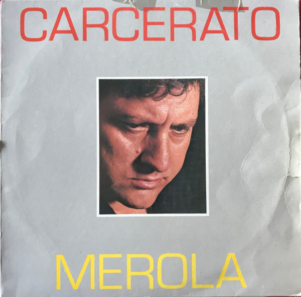 Merola Mario — Carcerato