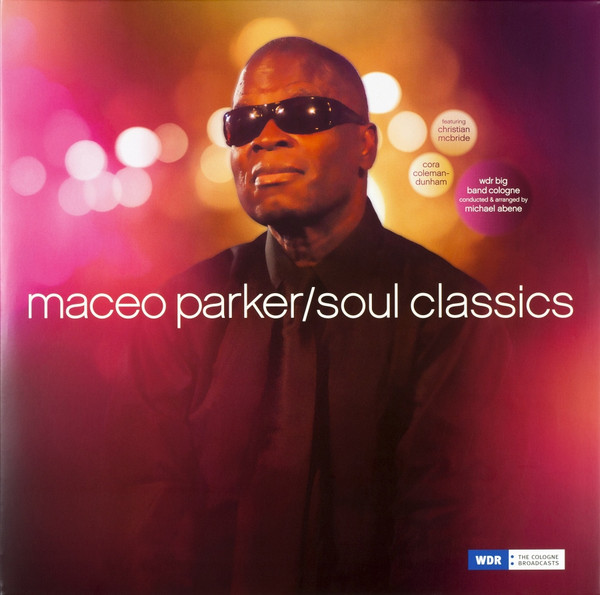 MACEO PARKER — Soul Classics
