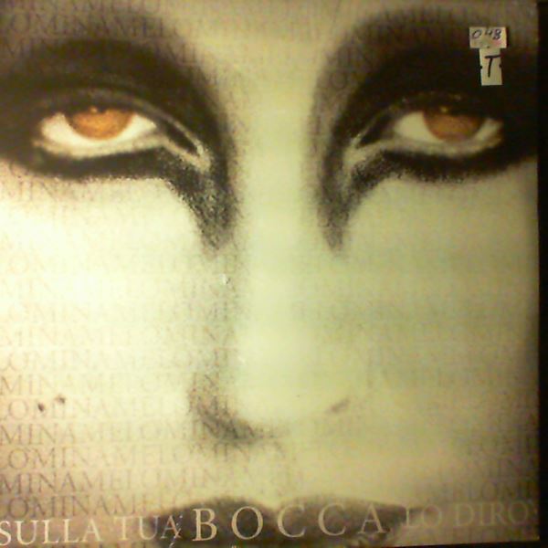Mina — Sulla Tua Bocca Lo Diro
