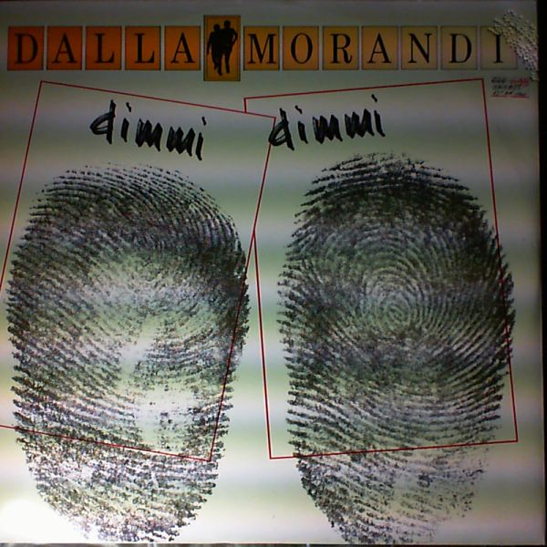 Morandi Gianni / Dalla Lucio — Dimmi Dimmi