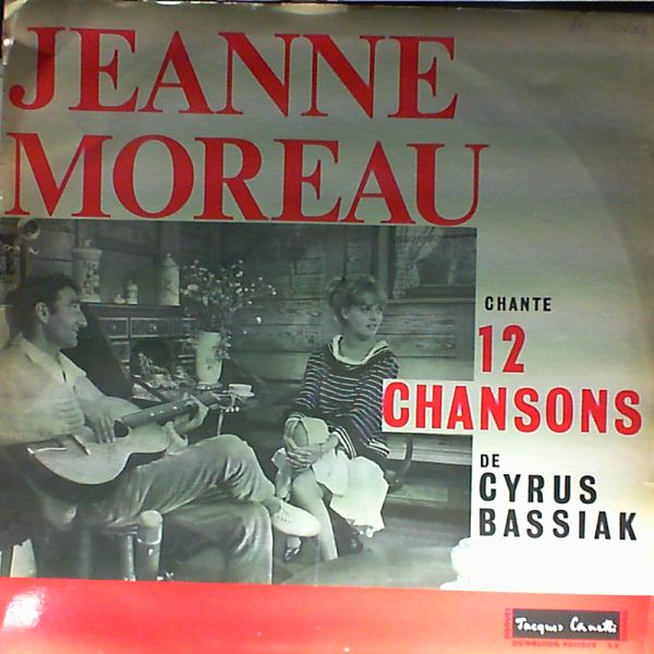 Moreau Jeanne — Moreau Jeanne Chante 12 Chansons de Cyrus Bassiak