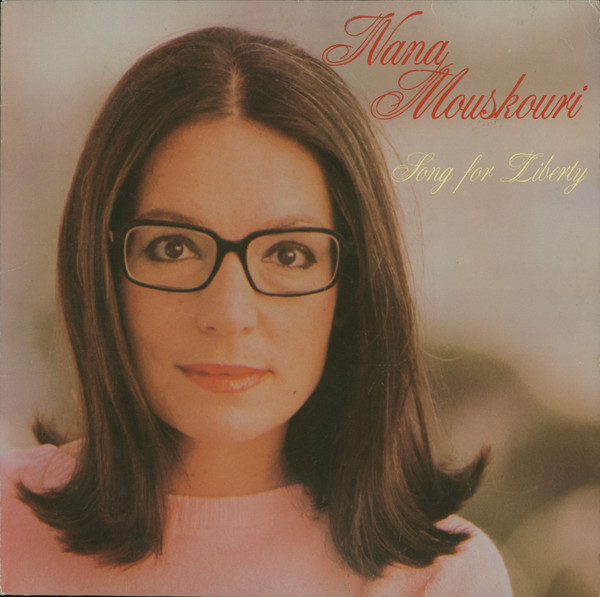 Mouskouri Nana — Song For Liberty
