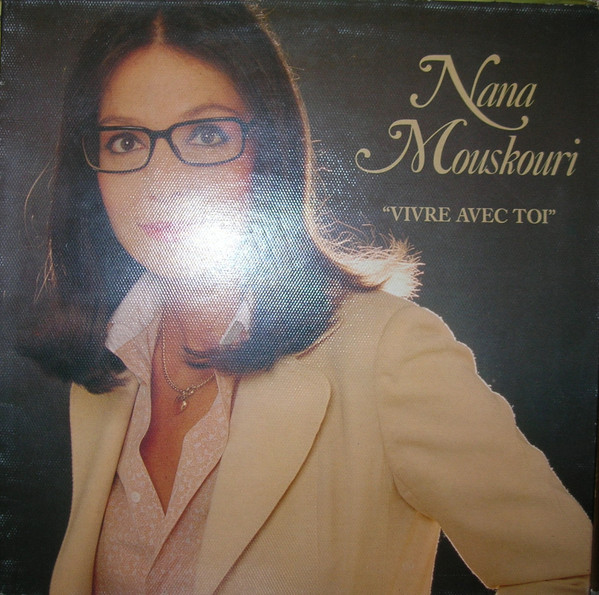 Mouskouri Nana — Vivre Avec Toi