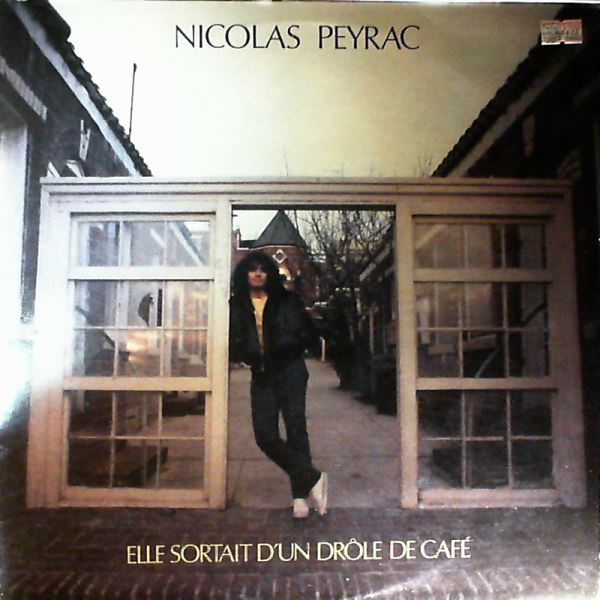 Peyrac Nicolas — Elle Sortait D'Un Drole De Cafe