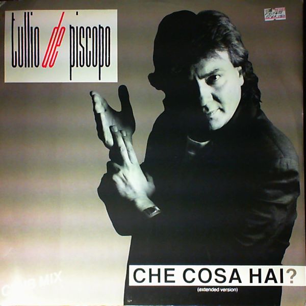 Piscopo Tullio De — Che cosa hai! / Drum in the air