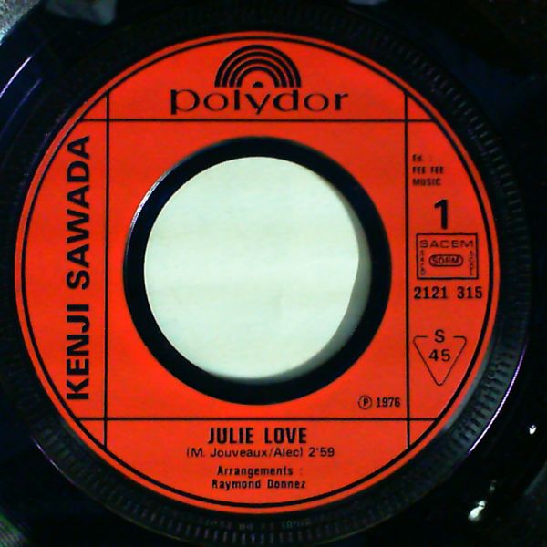 Kenji Sawada — Julie Love / Les Filles De Ce Pays