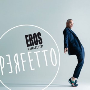 Ramazzotti Eros — Perfetto