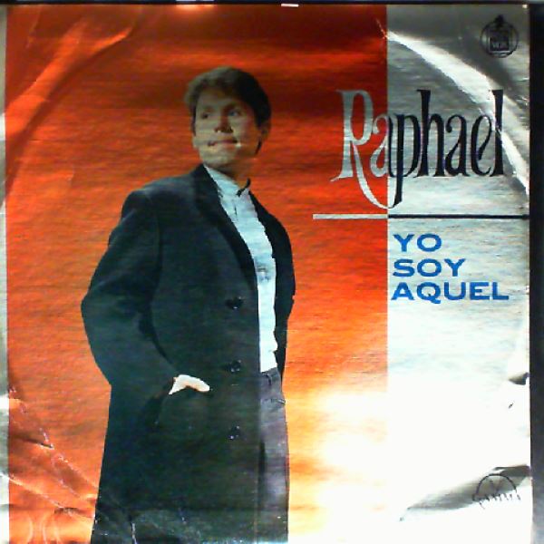 Raphael — Yo Soy Aquel