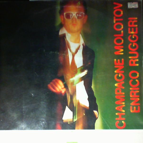 Ruggeri Enrico — Champagne molotov
