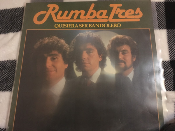 Rumba Tres — Quisiera Ser Bandolero