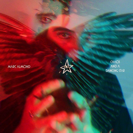 Marc Almond — Chaos And A Dancing Star