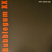 Mark Lanegan — Bubblegum XX