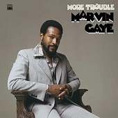 Gaye Marvin — More Trouble
