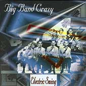 Electric Swing — Big Band Crazy