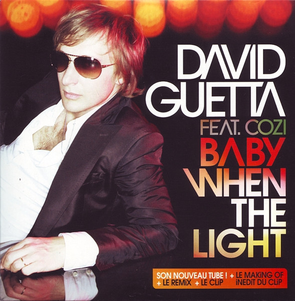 Guetta David Feat. Cozi — Baby When The Light (Remixes)