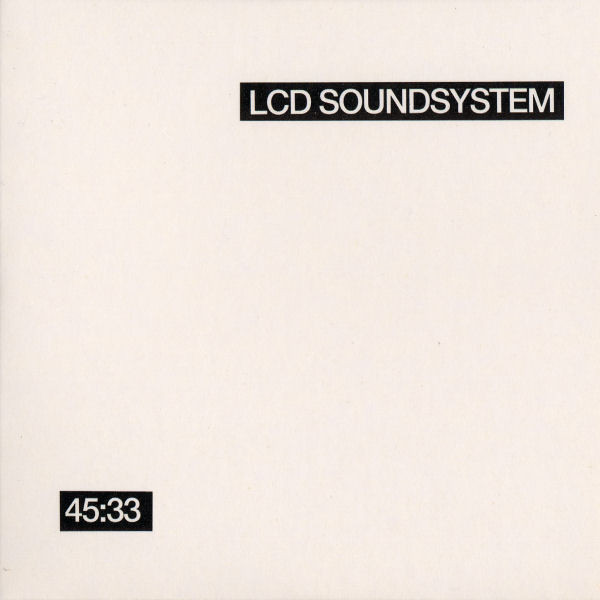 LCD Soundsystem — 45:33