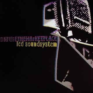 LCD Soundsystem — Confuse The Marketplace