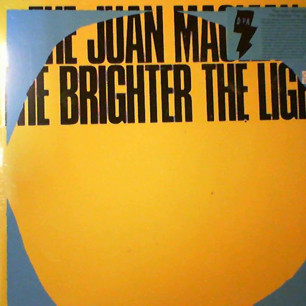 MacLean Juan (Juan MacLean / Juan Mclean) — Brighter The Light