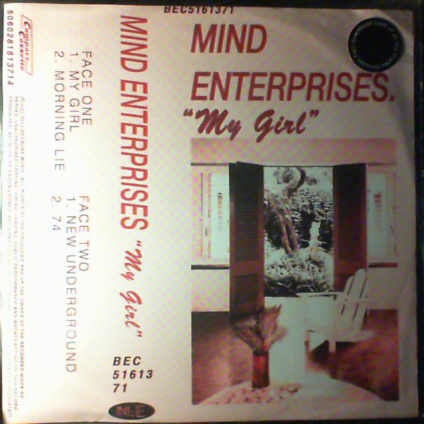 Mind Enterprises — My Girl / Morning Lie / New Underground / 74