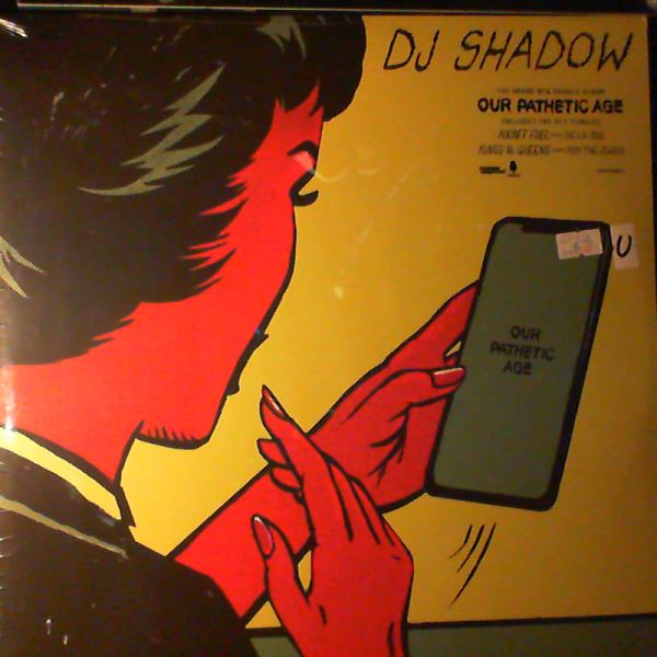 Shadow DJ — Our Pathetic Age