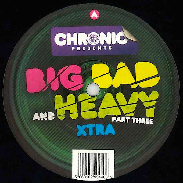 Various — Big Bad And Heavy Part Three Xtra