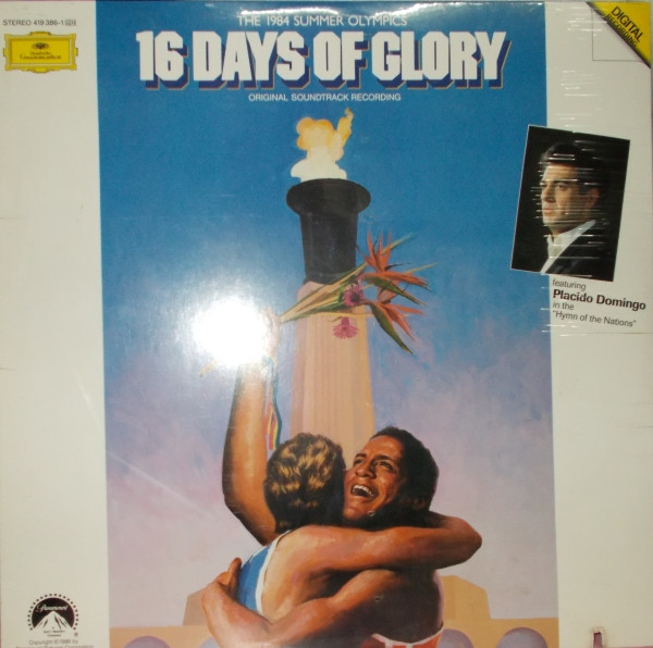 Lee Holdridge, Placido Domingo, The Harlow-Hatfield And Nelp Combined Choirs, Royal Philharmonic Orchestra — 16 Days Of Glory - The 1984 Summer Olympics (Original Soundtrack Recording)
