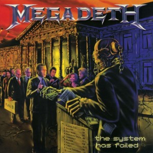 Megadeth — The System Has Failed