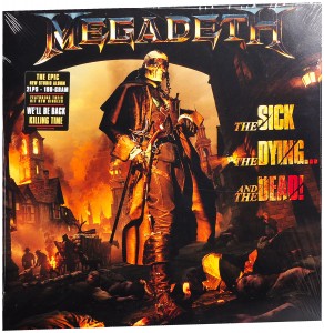 Megadeth — The Sick, The Dying... And The Dead!
