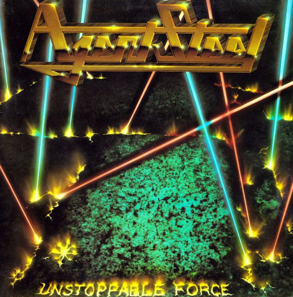 Agent Steel — Unstoppable Force