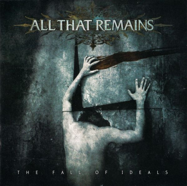 All That Remains — Fall of Ideals