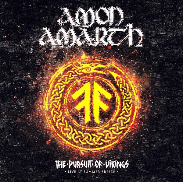 Amon Amarth — The Pursuit Of Vikings - Live At Summer Breeze