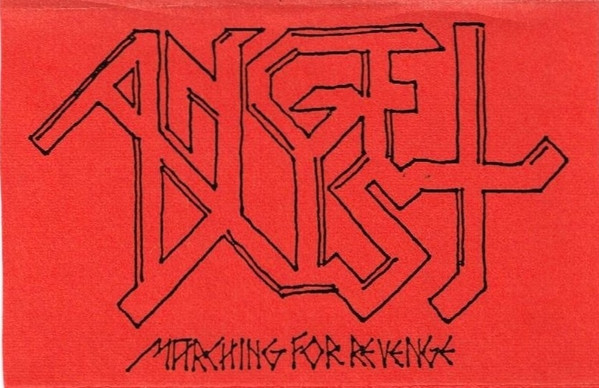 Angel Dust — Marching For Revenge