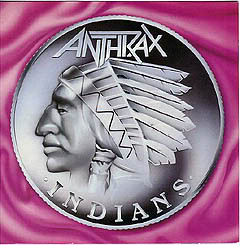 Anthrax — Indians